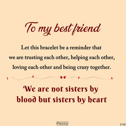 For Friend - Not Sisters By Blood But Sisters By Heart Heart Style Bracelet