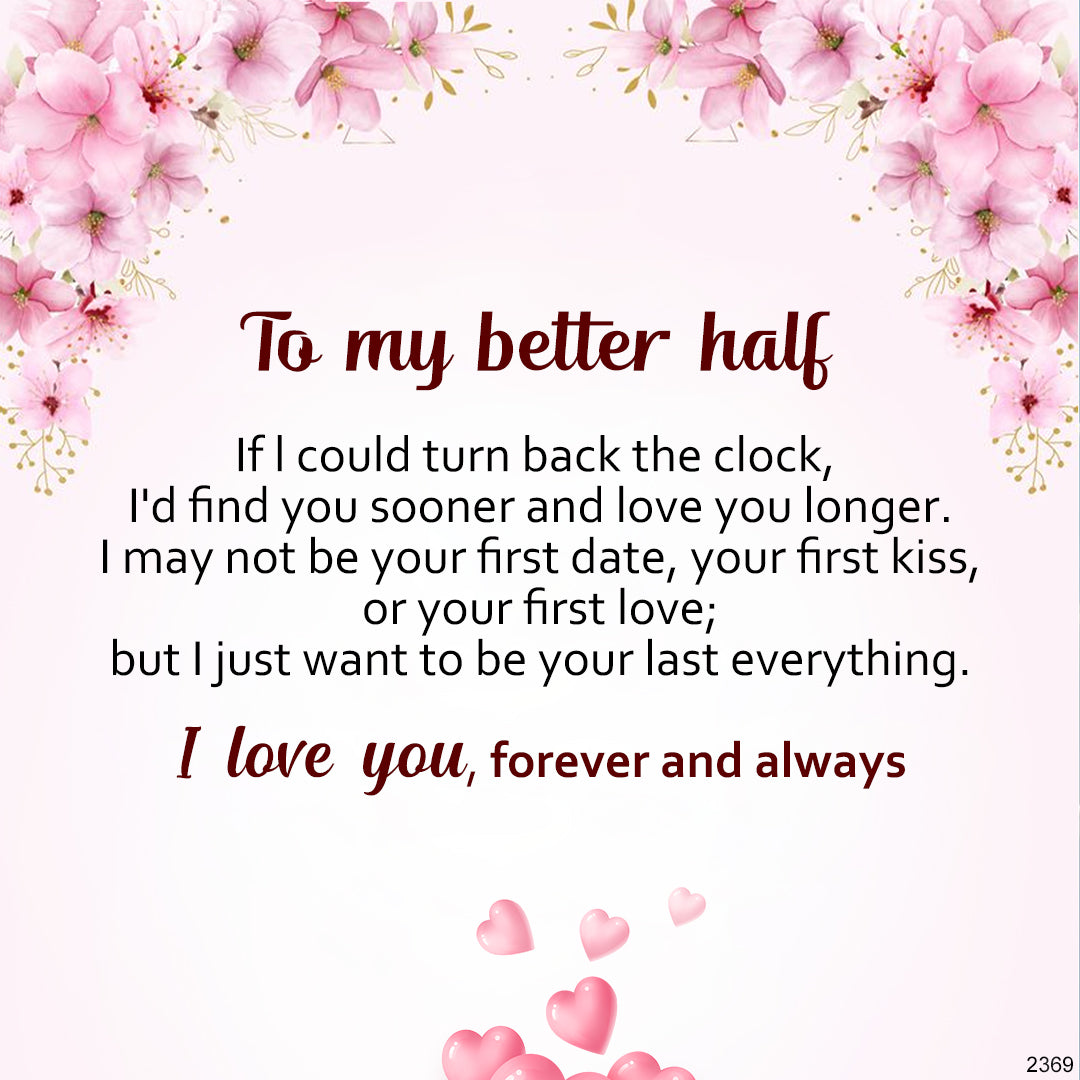 To My Better Half - I Love You Forever and Always Interlocking Bracelet