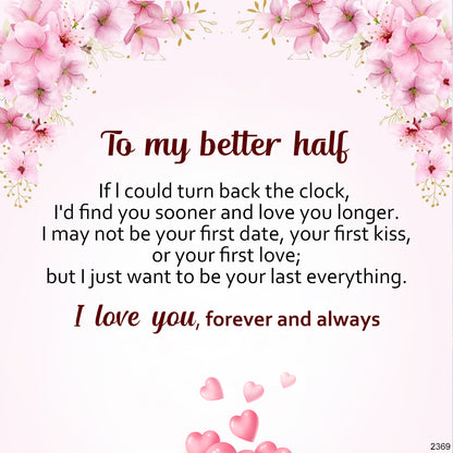 To My Better Half - I Love You Forever and Always Interlocking Bracelet